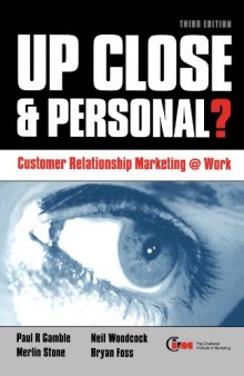 Up Close & Personal?: Customer Relationship Marketing at Work