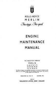 Engine Maintenance Manual - Rolls Royce Merlin [aircraft] Two-Stage, Two Speed