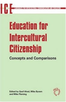 Education For Intercultural Citizenship (Languages for Intercultural Communication and Education)
