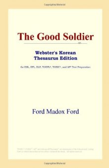 The Good Soldier (Webster's Korean Thesaurus Edition)