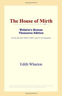 The House of Mirth (Webster's Korean Thesaurus Edition)