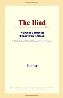 The Iliad (Webster's Korean Thesaurus Edition)