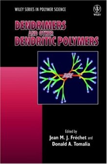 Dendrimers and other dendritic polymers