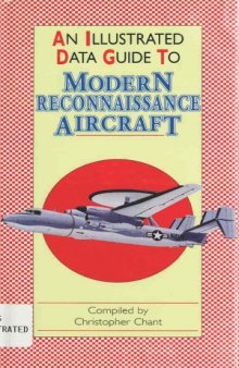 An Illustrated Data Guide to Modern Reconnaissance Aircraft