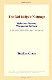 The Red Badge of Courage (Webster's Korean Thesaurus Edition)