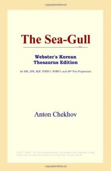 The Sea-Gull (Webster's Korean Thesaurus Edition)