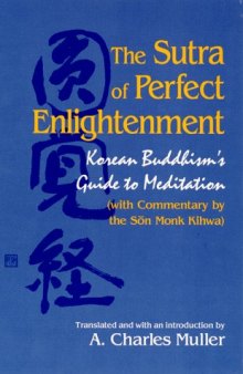 The Sutra of Perfect Enlightenment: Korean Buddhism's Guide to Meditation  