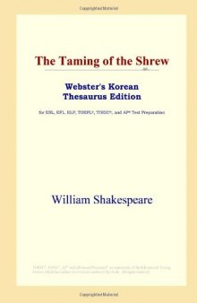 The Taming of the Shrew (Webster's Korean Thesaurus Edition)