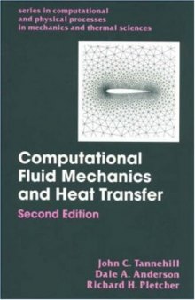 Computational Fluid Mechanics and Heat Transfer, Second Edition 