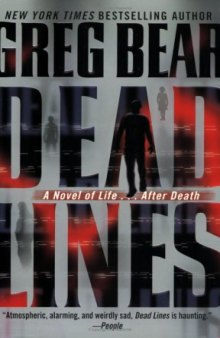 Dead Lines: A Novel of Life . . . After Death