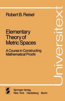 Elementary Theory of Metric Spaces: A Course in Constructing Mathematical Proofs