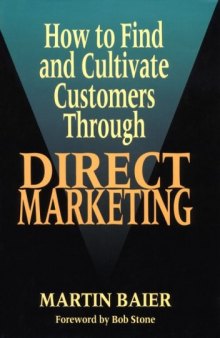 How to find and cultivate customers through direct marketing