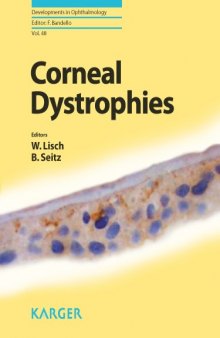 Corneal Dystrophies (Developments in Ophthalmology)