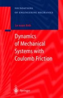 Dynamics of Mechanical Systems with Coulomb Friction