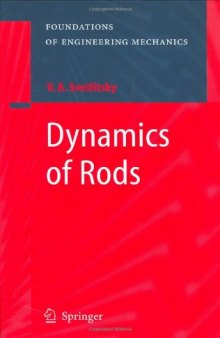 Dynamics of Rods (Foundations of Engineering Mechanics)