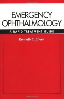 Emergency Ophthalmology: A Rapid Treatment Guide