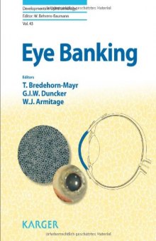 Eye Banking (Developments in Ophthalmology, Vol. 43)