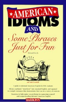 American Idioms and Some Phrases Just for Fun