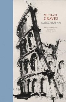 Michael Graves: Images of a Grand Tour