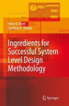 Ingredients for Successful System Level Design Methodology