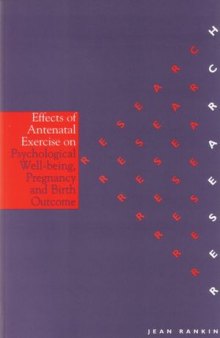 Effects of Antenatal Exercise on Psychological Well-Being, Pregnancy and Birth Outcome