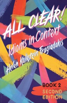 All Clear!: Idioms in Context ( Book 2 )