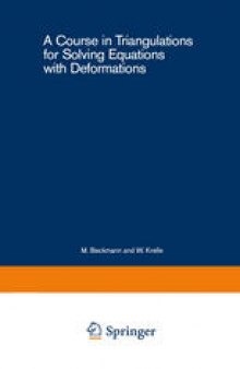 A Course in Triangulations for Solving Equations with Deformations