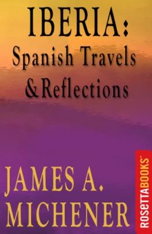 Iberia: Spanish Travels and Reflections  