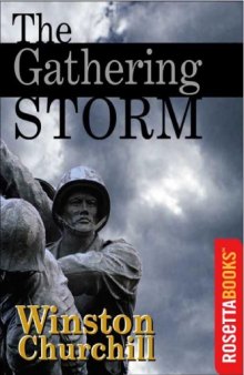 The Second World War. The Gathering Storm