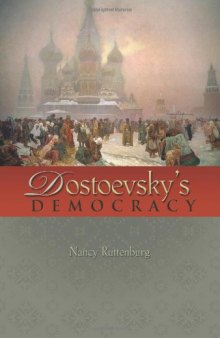 Dostoevsky's Democracy