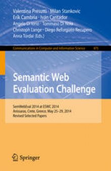 Semantic Web Evaluation Challenge: SemWebEval 2014 at ESWC 2014, Anissaras, Crete, Greece, May 25-29, 2014, Revised Selected Papers