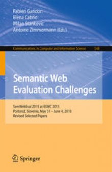 Semantic Web Evaluation Challenges: SemWebEval 2015 at ESWC 2015, Portorož, Slovenia, May 31 – June 4, 2015, Revised Selected Papers