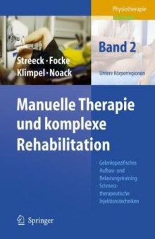 Manuelle Therapie und komplexe Rehabilitation: Band 2: Untere Körperregionen 