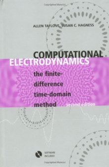 Computational Electrodynamics The Finite-Difference Time-Domain Method