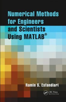 Numerical Methods for Engineers and Scientists Using MATLAB®