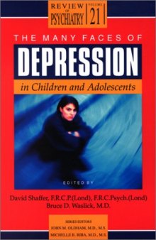The Many Faces of Depression in Children and Adolescents (Review of Psychiatry)