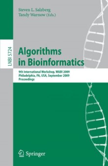 Algorithms in Bioinformatics: 9th International Workshop, WABI 2009, Philadelphia, PA, USA, September 12-13, 2009. Proceedings