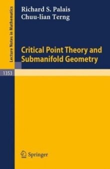 Critical Point Theory and Submanifold Geometry