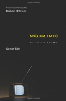 Angina Days: Selected Poems 