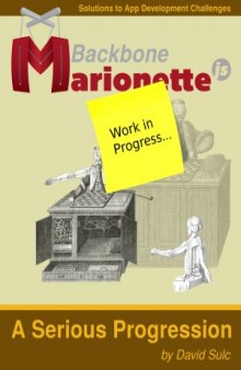 Backbone.Marionette.js A Serious Progression 