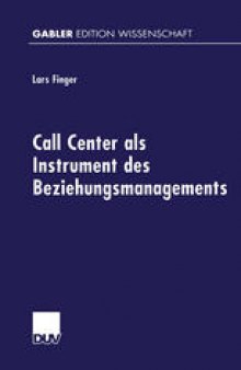 Call Center als Instrument des Beziehungsmanagements