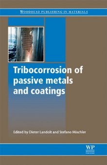 Tribocorrosion of Passive Metals and Coatings (Woodhead Publishing in Materials)  