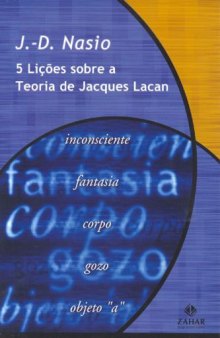 Cinco Lições Sobre A Teoria De Jacques Lacan