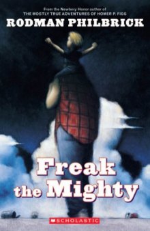 Freak The Mighty (Scholastic Signature)