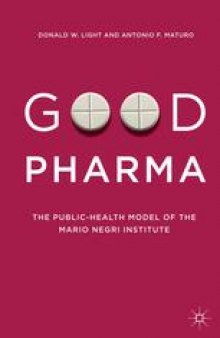 Good Pharma: The Public-Health Model of the Mario Negri Institute