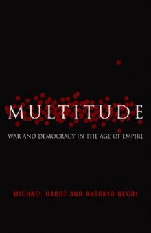 Multitude: War and Democracy in the Age of Empire