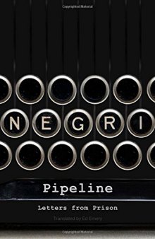 Pipeline : letters from prison