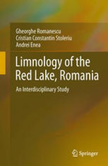 Limnology of the Red Lake, Romania: An Interdisciplinary Study
