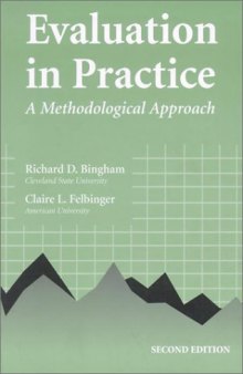 Evaluation In Practice: A Methodological Approach, 2nd Edition