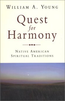 Quest for Harmony: Native American Spiritual Traditions